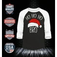 thumbnail image 2 of Shop4Ever Men's Ho Ho Ho Bro Santa Claus Hat Christmas Xmas Raglan Baseball Shirt X-Large Black/White, 2 of 4