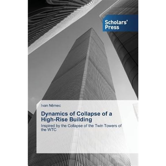 Pre-Owned Dynamics of Collapse of a High-Rise Building (Paperback)