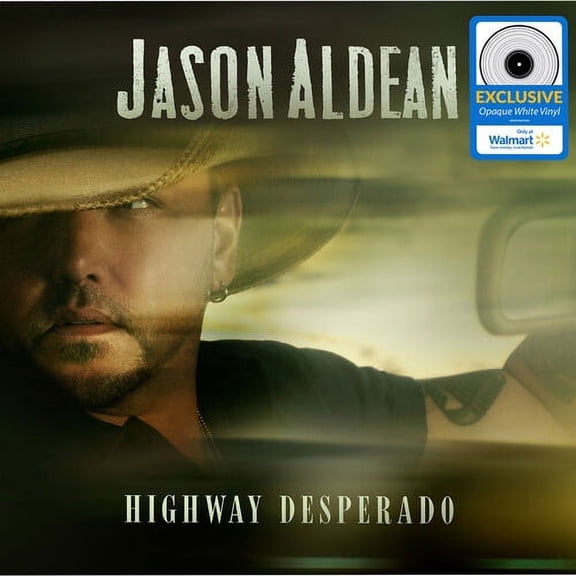 Jason Aldean - Highway Desperado (Walmart Exclusive) - Music & Performance - Vinyl [Exclusive]