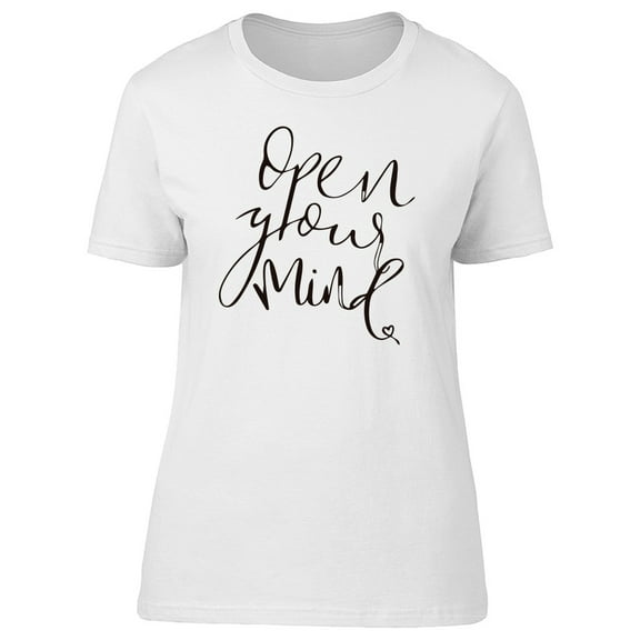 Open Your Mind, Quote Tee Men's -Image by Shutterstock