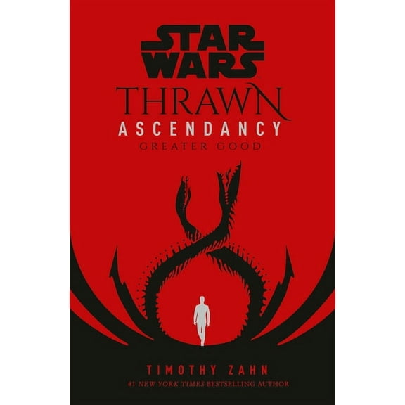 Star Wars: The Ascendancy Trilogy Star Wars: Thrawn Ascendancy (Book II: Greater Good), (Hardcover)