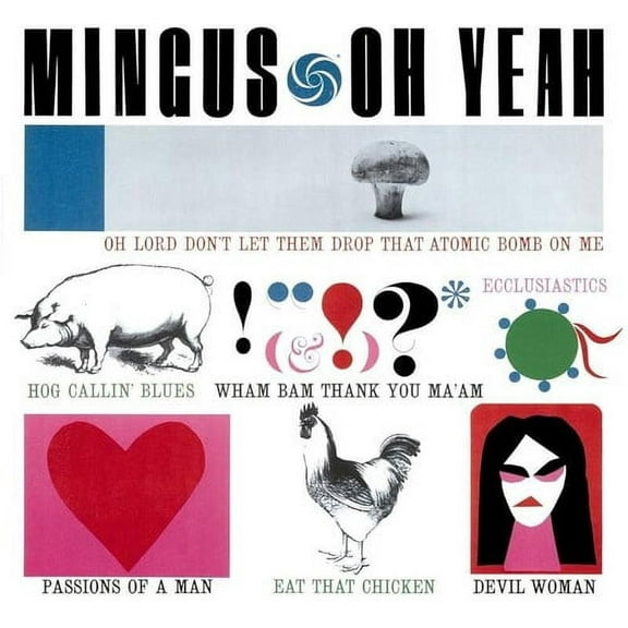 Charles Mingus - Oh Yeah - Music & Performance - Vinyl