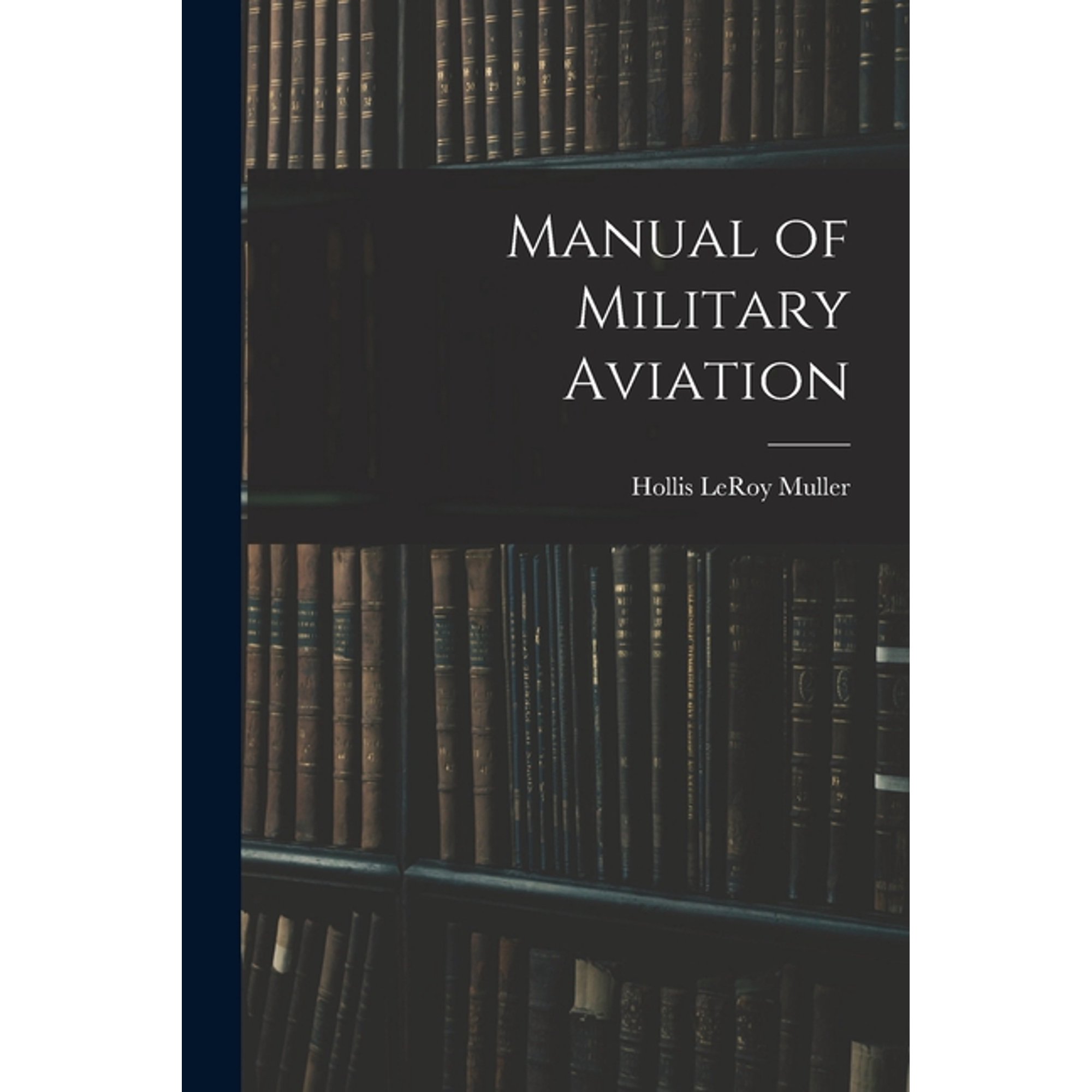 Manual of Military Aviation (Paperback)