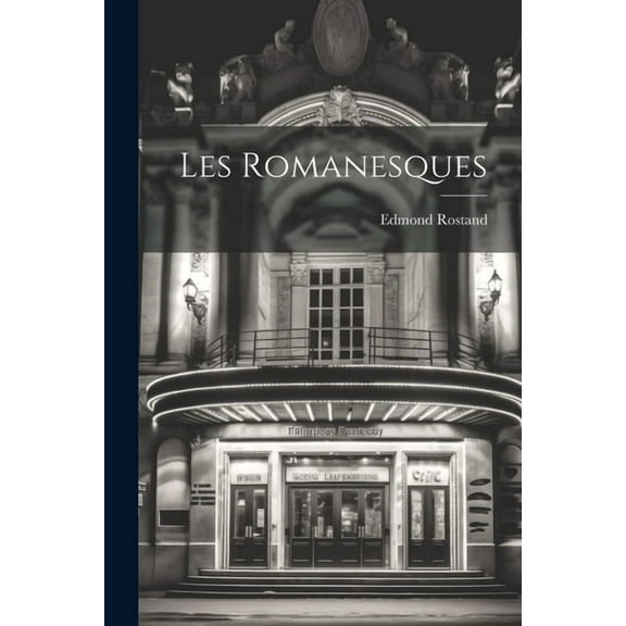 Les Romanesques (Paperback)