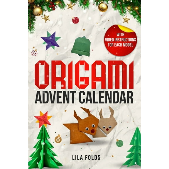 Origami Advent Calendar book for Kids and Adults: 24 Origami models for a creative Christmas and Advent season - With QR, (Paperback)