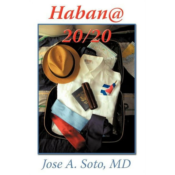 Habana @ 20/20 (Spanish Edition)