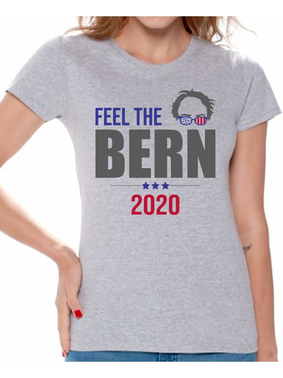 Feel the Bern T-Shirt Bernie T Shirts for Women US Elections