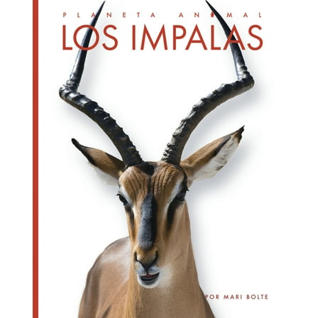 Planeta Animal Los Impalas, (Hardcover)