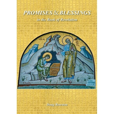 PROMISES & BLESSINGS in the Book of Revelation (Paperback)