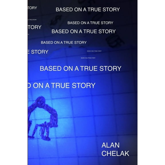 Based on a True Story, (Paperback)