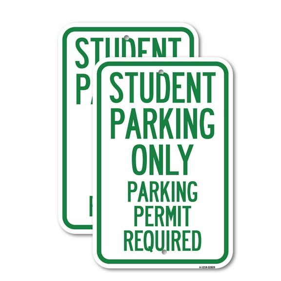 (2 Pack) Student Parking Only Parking Permit Required | 12" X 18" Heavy-Gauge Aluminum Sign | Rust Free Aluminum, Weather Resistant, Waterproof, Fade Resistant, 2 Pre-drilled Holes