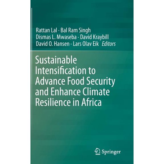 Sustainable Intensification to Advance Food Security and Enhance Climate Resilience in Africa, (Hardcover)