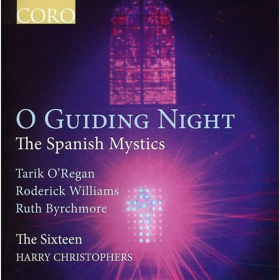 Harry Christophers - O Guiding Night: The Spanish Mystics - Music & Performance - CD