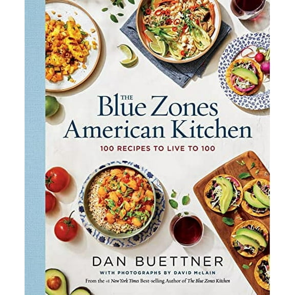 Pre-Owned The Blue Zones American Kitchen: 100 Recipes to Live to 100 Paperback