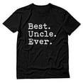 thumbnail image 1 of Tstars Mens Best Uncle Shirt Gifts for Uncle Best Uncle Ever Best Uncle Gift Tee for Him Funny Humor T Shirt, 1 of 4