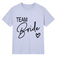 thumbnail image 2 of CAIXIA Bride T-Shirt Team Bride Shirts Bachelorette Party Shirts Bridal Party T-Shirt Bridesmaid Proposal Gift, 2 of 2