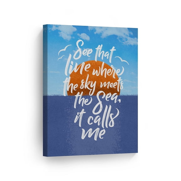 Smile Art Design See That Line Where The Sky Meets The Sea It Calls Me Quote Canvas Print Motivational Inspirational Home Decor Artwork Living Room Ready to Hang Made in the USA - 12x8