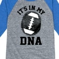 thumbnail image 3 of Instant Message - Its In My DNA Football - Toddler & Youth Raglan Graphic T-Shirt, 3 of 5