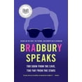 thumbnail image 1 of Pre-Owned Bradbury Speaks: Too Soon from the Cave, Too Far from the Stars (Paperback) 0060585692 9780060585693, 1 of 1