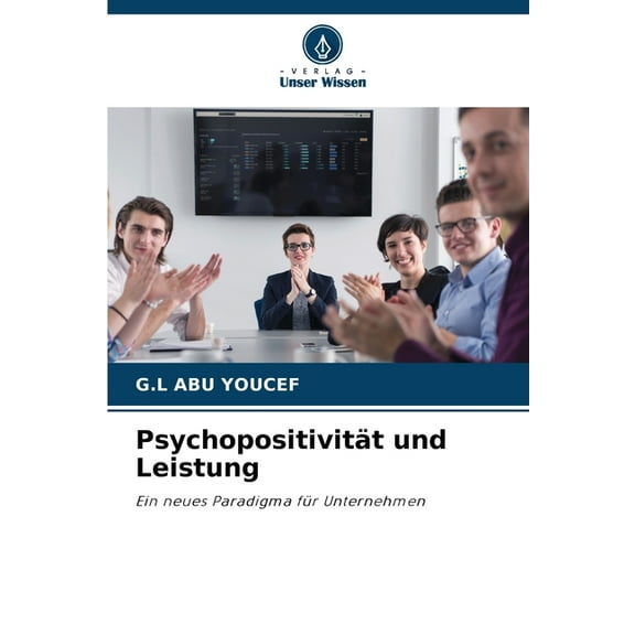 Psychopositivität und Leistung, (Paperback)
