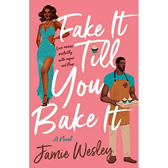 Pre-Owned Fake It Till You Bake It (Paperback) 1250801850 9781250801852