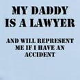 thumbnail image 2 of CafePress - Daddy Is A Lawyer 1 Infant Bodysuit - Baby Light Bodysuit, Size Newborn - 24 Months, 2 of 4