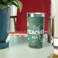 thumbnail image 3 of Teacher Appreciation Gifts for Women - 20 Oz Insulated Tumbler, Mug, and Cup- Funny and Cool Appreciation Teacher Gifts-Perfect Gifts for Teachers (Best Teacher Ever), 3 of 6