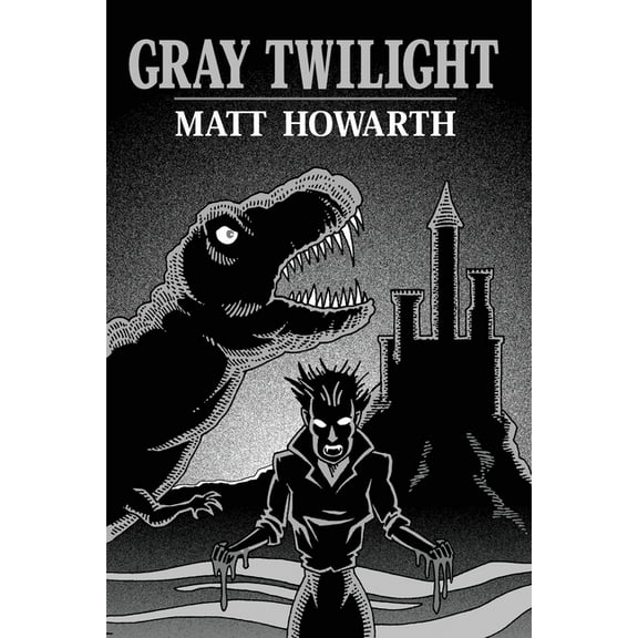 Gray Twilight : Book Three of the Gray Trilogy (Series #3) (Paperback)