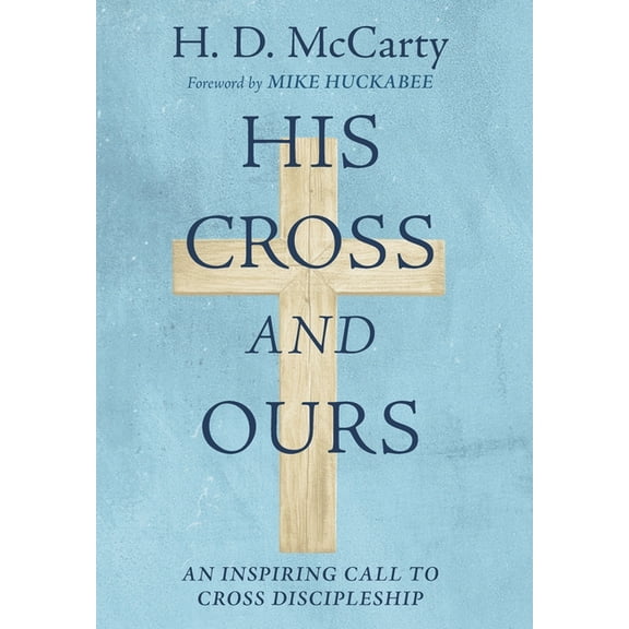His Cross and Ours, (Hardcover)