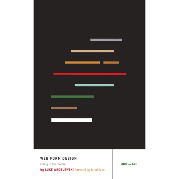 Pre-Owned Web Form Design: Filling in the Blanks (Paperback) 1933820241 9781933820248