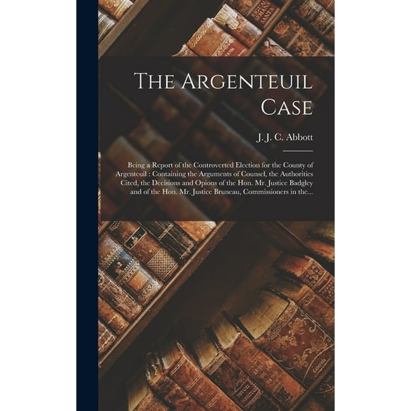 The Argenteuil Case [microform] (Hardcover)