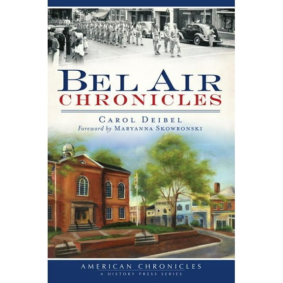 American Chronicles: Bel Air Chronicles (Paperback)
