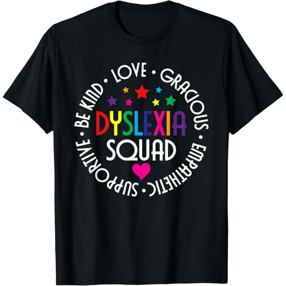 Dyslexia Awareness Month is Kindness Matters is Dyslexia T-Shirt