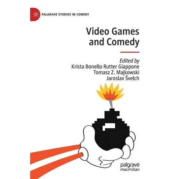 Palgrave Studies in Comedy Video Games and Comedy, (Hardcover)
