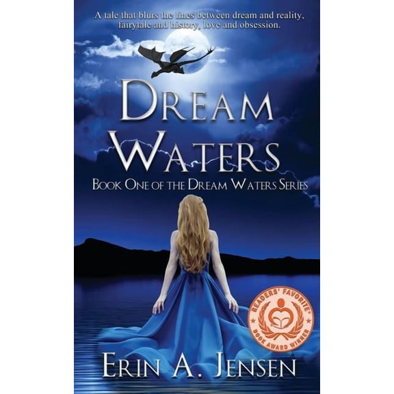 Dream Waters Dream Waters: Book One of the Dream Waters Series, Book 1, (Paperback)