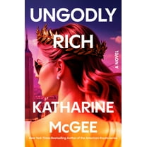 Ungodly Rich, (Hardcover)