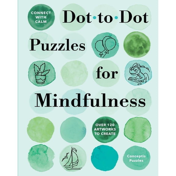 Connect with Calm Connect with Calm: Dot-To-Dot Puzzles for Mindfulness, (Paperback)