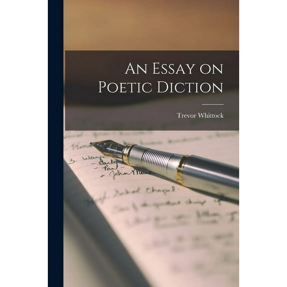 An Essay on Poetic Diction, (Paperback)