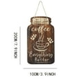 thumbnail image 5 of 1PC Jar Shaped Wooden Coffee Wall Art Decoration Plaque Sign - "Coffee Makes Everything Better" for Home Office Cafe Room Decor (3.94 x 7.87 Inches), 5 of 5