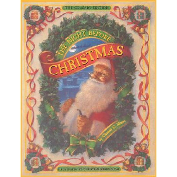 Pre-Owned The Night Before Christmas, Classic Edition (Hardcover) 1561384763 9781561384761