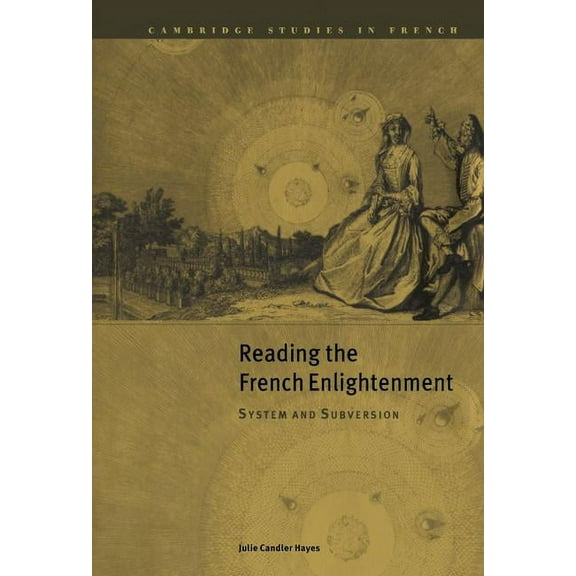 Cambridge Studies in French Reading the French Enlightenment, Book 60, (Hardcover)