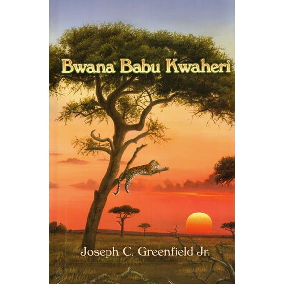 Bwana Babu Kwaheri (Hardcover)