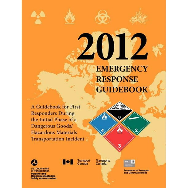 Emergency Response Guidebook 2012 A Guidebook for First Responders