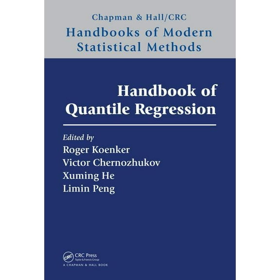 Chapman & Hall/CRC Handbooks of Modern S Handbook of Quantile Regression, (Hardcover)