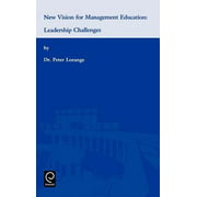 New Vision for Management Education: Leadership Challenges, Used [Hardcover]