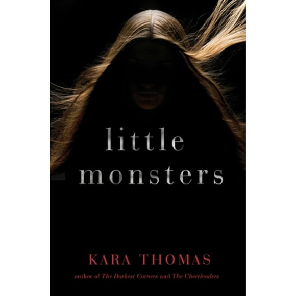Pre-Owned Little Monsters (Paperback 9780553521528) by Kara Thomas