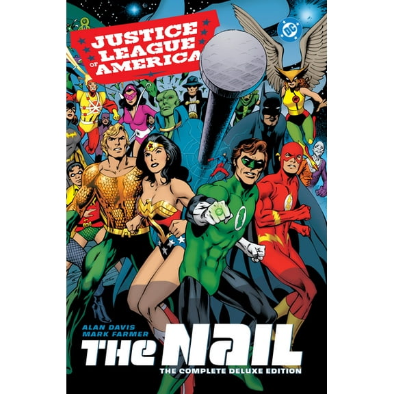 Justice League of America: The Nail: The Complete Deluxe Edition (2026 Edition), (Hardcover)
