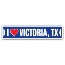 I LOVE VICTORIA TEXAS Street Sign tx city state us wall road décor gift