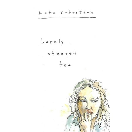 Barely Steeped Tea - eBook