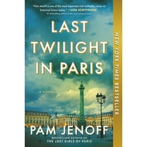Last Twilight in Paris: A Novel (Paperback)